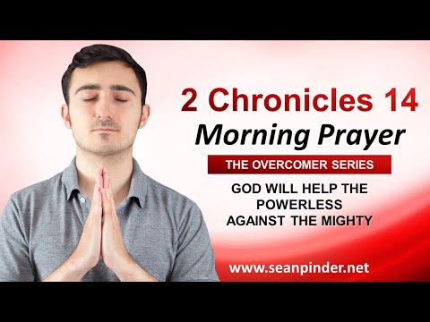 GOD Will HELP the POWERLESS Against the Mighty - Morning Prayer