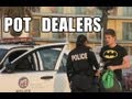 Public Prank Pot Dealers Youtube