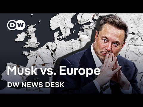 Elon Musk goes after European leaders: Will they push back? | DW News Desk