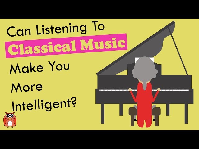 Why Is Classical Music Good For Your Brain?