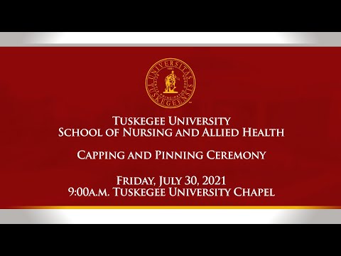 Tuskegee University School of Nursing and Allied Health, Summer 2021 Pinning Ceremony.