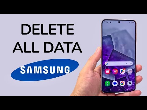 How To Delete All Data On Samsung Phone
