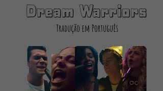 Dream Warriors (Riverdale) - Tradução em Português/BR