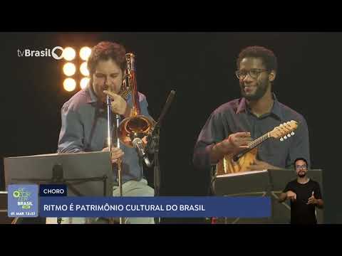 Ritmo Choro é Patrimônio Cultural do Brasil