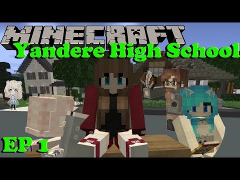 Yandere high School | First Day! (Minecraft Roleplay) #1