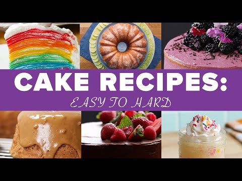 Cake Recipes: Easy To Hard