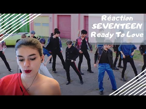 Vidéo Réaction SEVENTEEN "Ready To Love" FR!