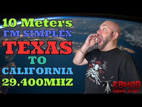 Texas to California 10 Meters FM Simplex Park To Park