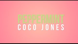 "Peppermint" - Coco Jones (Official Lyric Video)
