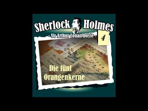 Sherlock Holmes (Die Originale) - Folge 4: Die fünf Orangenkerne (Komplettes Hörspiel)