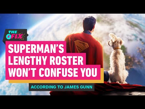 James Gunn is Confident Superman's Lengthy Character Roster Won't Confuse You - IGN Daily Fix