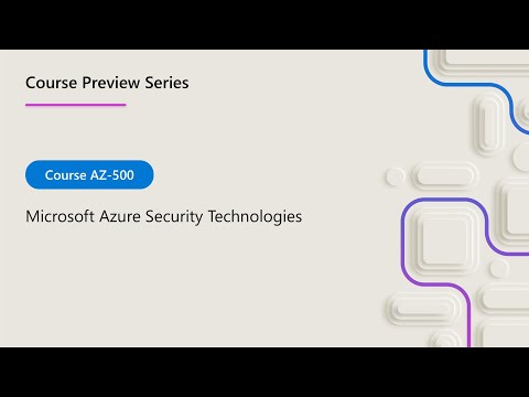 AZ-500 Course Preview