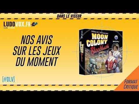 Dans le Viseur 🔥 : Moon Colony Bloodbath [#DLV]