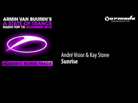 05. André Visior & Kay Stone - Sunrise [ASOT Top 15 Preview] - UCGZXYc32ri4D0gSLPf2pZXQ