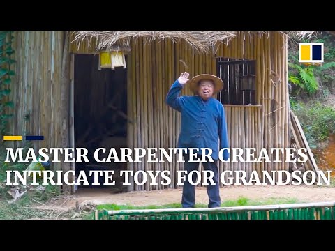 Chinese master carpenter Grandpa Amu creates intricate toys for his grandson