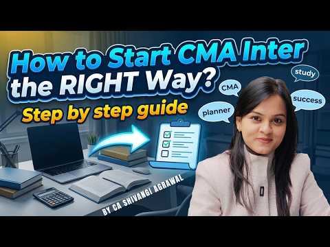 How to Start CMA Inter the RIGHT Way? Step by step guide