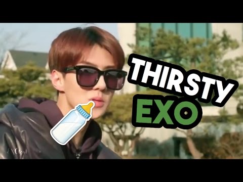 THIRSTY EXO