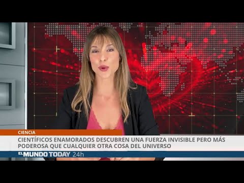 Científicos enamorados descubren fuerza más poderosa que cualquier otra cosa | El Mundo Today 24H