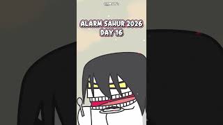 Alarm Sahur 2026 Day 16 #sahur #ramadan