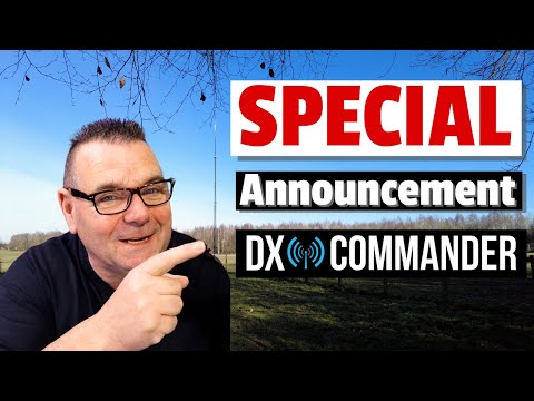 Special Announcement AT DX Commander HQ