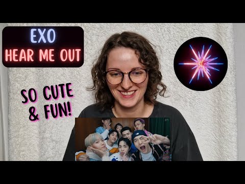 Vidéo EXO  'Hear Me Out' MV REACTION