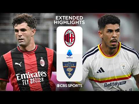 Milan vs. Lecce: Extended Highlights | Serie A | CBS Sports Golazo