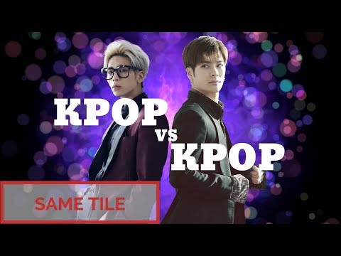 KPOP VS KPOP - same title