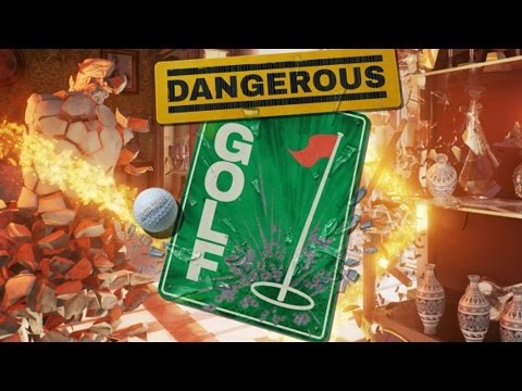 DANGEROUS GOLF - Destroy All The Things! - Dangerous Golf Gameplay - UCK3eoeo-HGHH11Pevo1MzfQ
