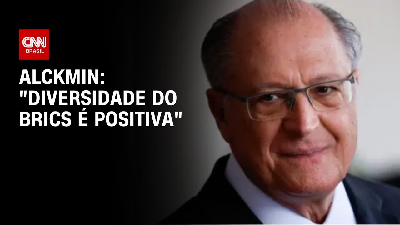 Diversidade do Brics é positiva, afirma Alckmin | AGORA CNN