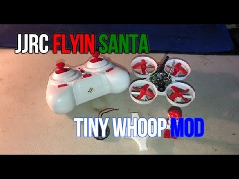 JJRC Flying Santa Claus Tiny Whoop Conversion - UCU33TAvzA-wgPMgcrdMVIdg