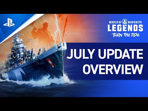 World of Warships: Legends - July Update Overview Trailer | PS4