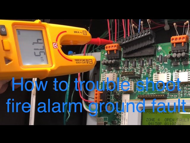 How to Troubleshoot a Ground Fault on a Fire Alarm System