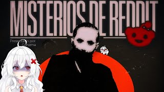 ERISPHERIA reacciona "MISTERIOS INQUIETANTES DE REDDIT" by Gonzma