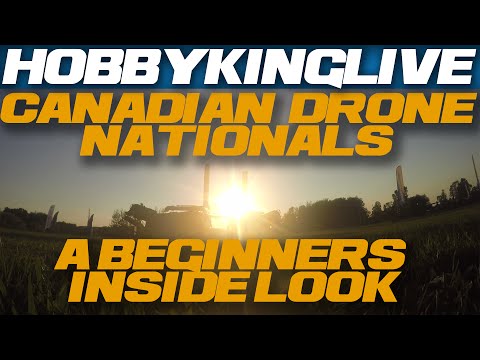 HobbyKing Live - A Beginners Inside Look at the Canadian Drone Nationals - UCkNMDHVq-_6aJEh2uRBbRmw