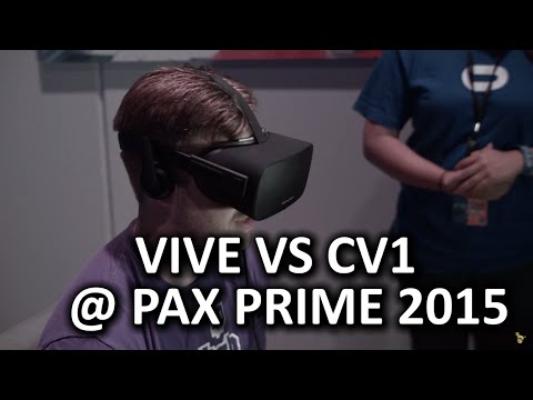 HTC Vive vs Oculus Rift CV1 - PAX Prime 2015 - UCXuqSBlHAE6Xw-yeJA0Tunw