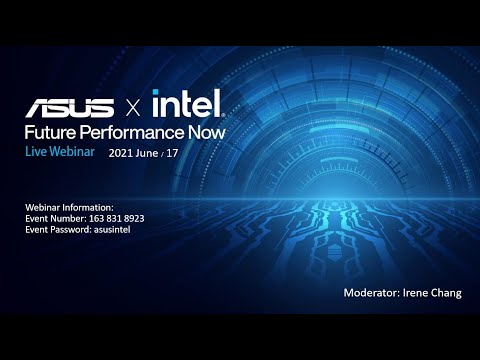 ASUS x Intel Future Performance Now Webinar