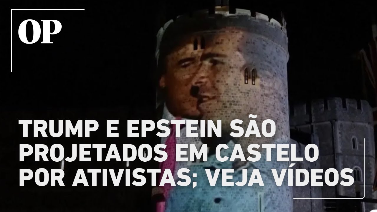 Ativistas projetam imagens de Trump e Epstein no Castelo de Windsor veja vídeos