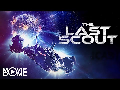 LAST SCOUT - Science-Fiction, Action - Watch the full movie for free on Moviedome UK