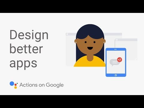 Learn How to Design Better Google Assistant Apps - UC_x5XG1OV2P6uZZ5FSM9Ttw