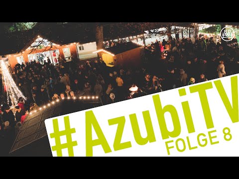 #AzubiTV Folge 8: Weihnachtsmarkt 2022