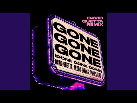 Gone Gone Gone (Done Done Done) [David Guetta Remix Extended]
