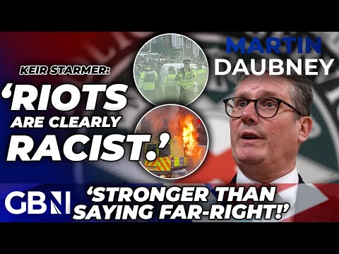 Riots: Starmer brands rioters 'CLEARLY RACIST' in Northern Ireland - 'It's WORSE than far-right!'