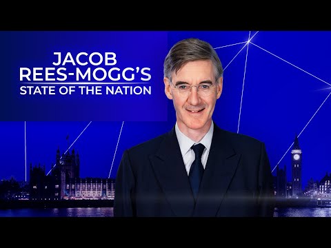 Jacob Rees-Mogg's State Of The Nation | Monday 4th March