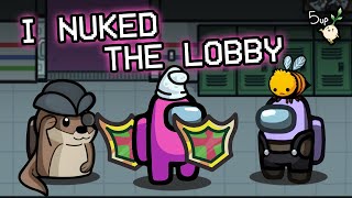 Dropping the biggest nuke as the Arsonist