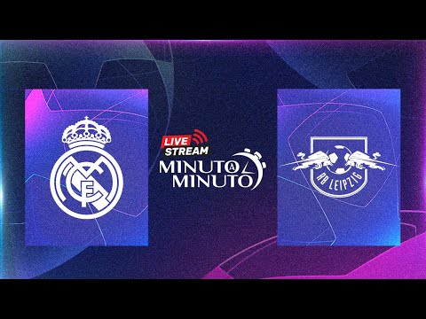 ⏱️ MINUTO A MINUTO | Real Madrid vs RB Leipzig | Champions League