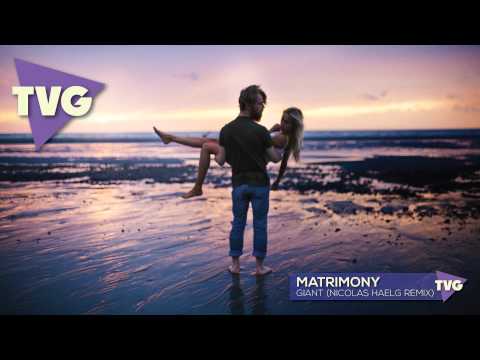 Matrimony - Giant (Nicolas Haelg Remix) - UCouV5on9oauLTYF-gYhziIQ