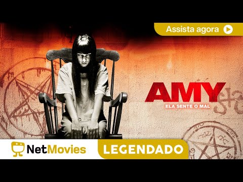 Amy: Ela Sente o Mal  - FILME COMPLETO E GRÁTIS | NetMovies Legendado