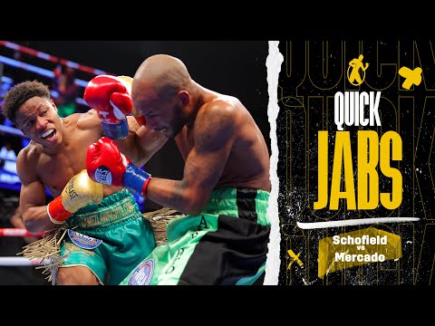 Quick Jabs | Floyd Schofield vs Alberto Mercado! ‘Kid’ Trying Everything To KO Tough Vet Mercado!