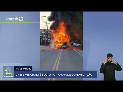 Chefe miliciano é solto no Rio de Janeiro por falha de comunicação