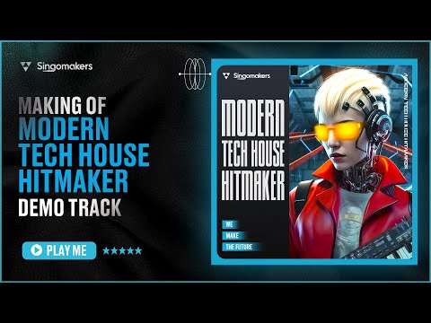 Singomakers - Modern Tech House Hitmaker (Sample pack demo walkthrough)